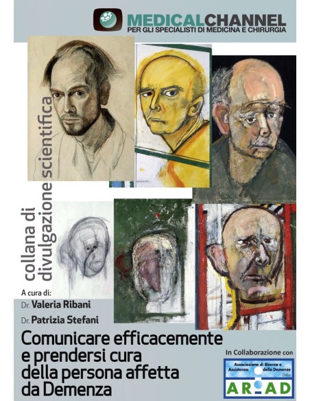 Comunicare efficacemente e prendersi cura della persona affetta da Demenza. Comunicare efficacemente e prendersi cura della persona affetta da Demenza.