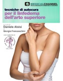 VIDEO CORSO PRATICO: Tecniche di autocura per il linfedema dell\'arto superiore - videocorso