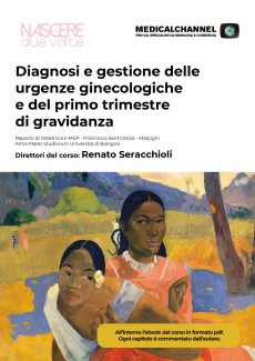 Diagnosi e Gestione delle Urgenze Ginecologiche e del Primo Trimestre di Gravidanza