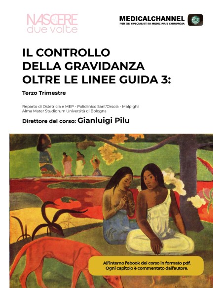 Il Controllo della Gravidanza oltre le linee guida 3: Terzo Trimestre