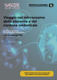 Viaggio nel microcosmo della placenta e del cordone ombelicale