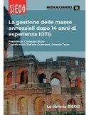 La gestione delle masse annessiali dopo 14 anni di esperienza IOTA. - videocorso