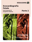 Ecocardiografia Fetale 2 - Corso Avanzato Esclusiva - videocorso