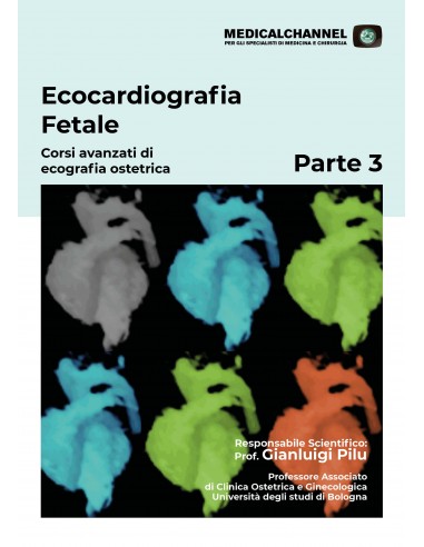 Ecocardiografia Fetale 3 - Corso Avanzato Esclusiva