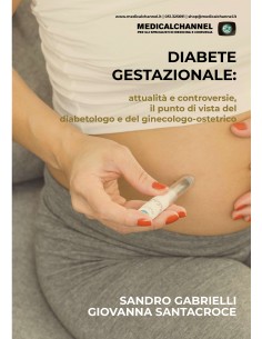 Diabete Gestazionale: attualità e controversie.