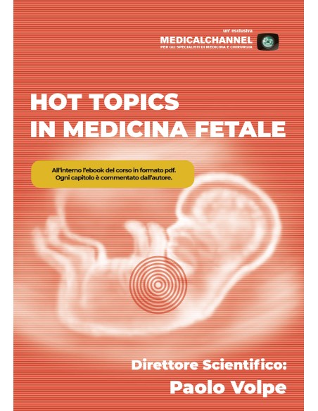 Hot topics in medicina fetale