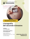 L\'Ecografia del 2° Trimestre - Edizione 2012 - videocorso