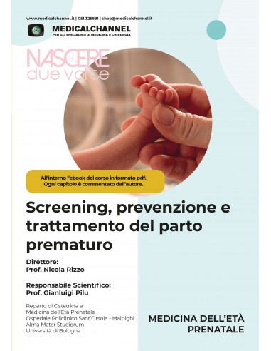 Screening, prevenzione e trattamento del parto prematuro