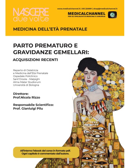 Parto Prematuro E Gravidanze Gemellari: Acquisizioni Recenti