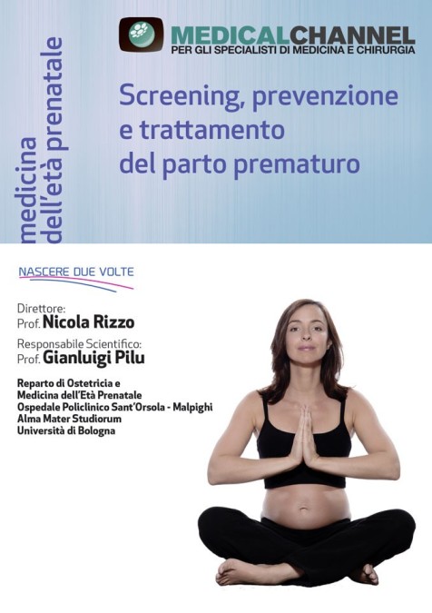 Screening, prevenzione e trattamento del parto prematuro