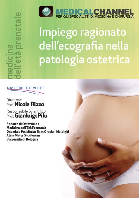 Impiego ragionato dell’ecografia nella patologia ostetrica - Edizione 2012