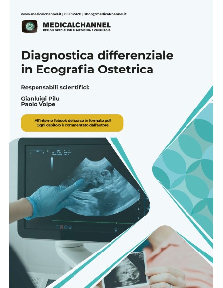 Diagnostica differenziale in ecografia ostetrica Diagnostica differenziale in ecografia ostetrica