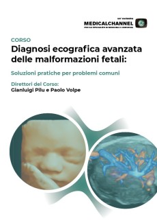 Diagnosi ecografica avanzata delle malformazioni fetali: soluzioni pratiche per problemi comuni