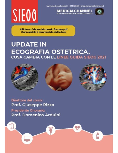 Update in ecografia ostetrica. Cosa cambia con le linee guida 2021 Update in ecografia ostetrica. Cosa cambia con le linee guida 2021