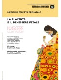 La Placenta e il Benessere Fetale - videocorso
