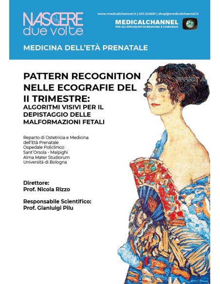 Pattern Recognition nelle ecografie del II Trimestre: Algoritmi visivi per il depistaggio delle Malformazioni Fetali Pattern Recognition nelle ecografie del II Trimestre: Algoritmi visivi per il depistaggio delle Malformazioni Fetali