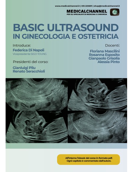 Basic Ultrasound in ginecologia e ostetricia Basic Ultrasound in ginecologia e ostetricia