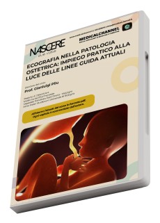Ecografia nella patologia ostetrica: impiego pratico alla luce delle Linee Guida attuali