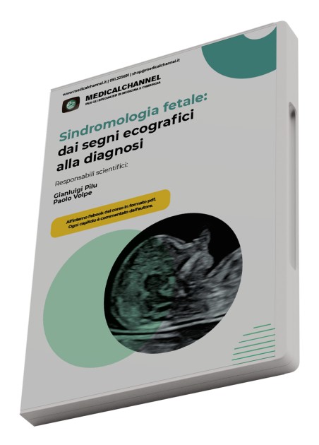 Sindromologia fetale: dai segni ecografici alla diagnosi