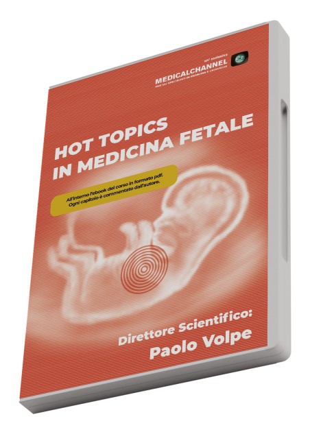 Hot Topics in Medicina fetale