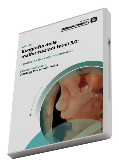 Ecografia delle Malformazioni Fetali 3.0: il problema della seconda anomalia