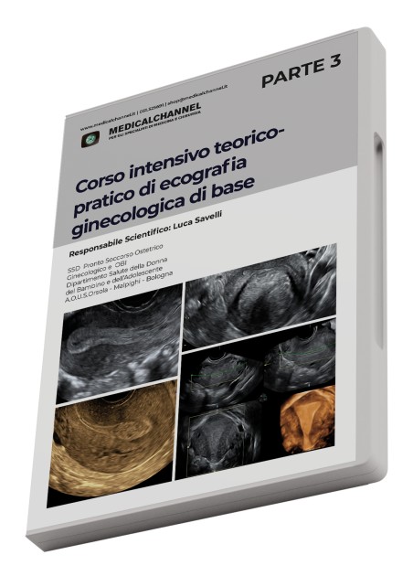 Corso Teorico Pratico di Ecografia Ginecologica di Base - Parte 3