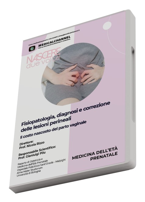 Il costo nascosto del parto vaginale: fisiopatologia, diagnosi e correzione delle lesioni perineali