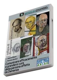 Comunicare efficacemente e prendersi cura della persona affetta da Demenza.