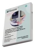 Il controllo strumentale della gravidanza nel 3° trimestre, l’ecografia in travaglio di parto  - Edizione 2011 - videocorso