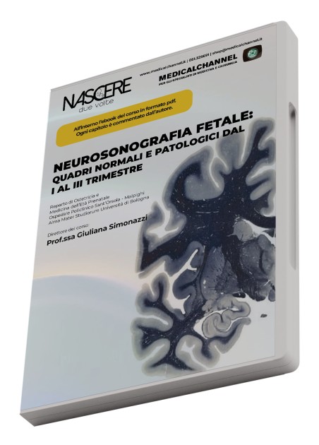 Neurosonografia Fetale: quadri normali e patologici dal I al III trimestre